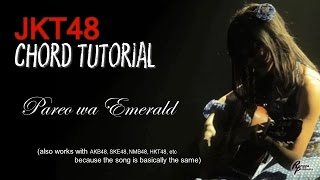 CHORD JKT48  Pareo wa Emerald [upl. by Notnyw]