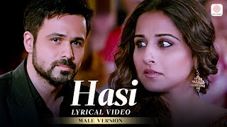 Hasi Ban Gaye Lyrical Video Male Version  Emraan Hashmi Vidya Balan  Ami Mishra  Mohit Suri [upl. by Katine381]