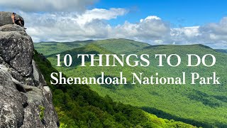 10 THINGS TO DO IN SHENANDOAH NATIONAL PARK [upl. by Ahens]