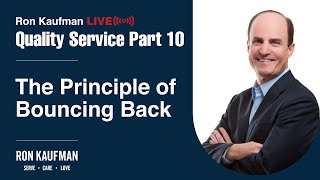 Quality Service Part 10 The Principle of Bouncing Back [upl. by Rosita]