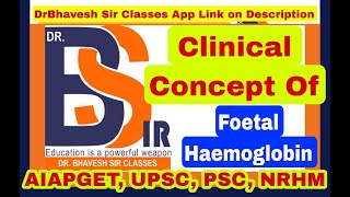 Clinical Concepts Of Foetal Haemoglobin  HbF  Foetal RBC DrBhavesh Sir Classes [upl. by Larson]