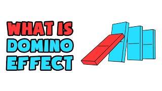 What is Domino Effect  Explained in 2 min [upl. by Treboh]