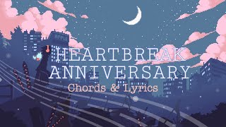 Heartbreak Anniversary Chords and Lyrics [upl. by Nagyam]