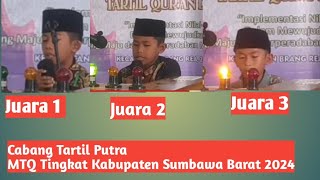 Para Juara Tartil Putra  MTQ XX Tingkat Kabupaten Sumbawa Barat Tahun 2024 [upl. by Colley945]