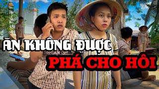 Ăn Không Được Phá Cho Hôi videogiaitri vochongson nguyenhuyvlog [upl. by Vicky]