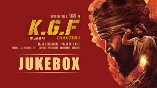 KGF Chapter 1 Malayalam Jukebox  Yash  Prashanth Neel  Ravi Basrur  Hombale Films  Kgf Songs [upl. by Myrtice]