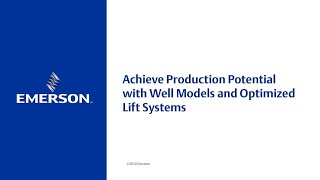 Achieve Production Potential with Well Models and Optimized Lift Systems [upl. by Romelda]