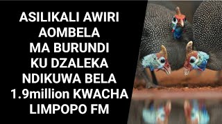 ASILIKALI AWIRI AOMBELA MA BURUNDI KU DZALEKA NDIKUWA BELA 1 9million KWACHA LIMPOPO FM [upl. by Heda379]