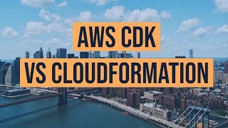 AWS CDK Vs CloudFormation  What is AWS Cloud Development Kit  Demo [upl. by Dione]