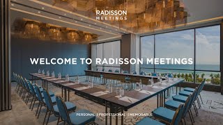 Welcome to Radisson Meetings – Your Partner Moment Maker Solution Finder [upl. by Marlen]