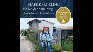 Kostenloses Hörbuch Hape Kerkeling  Ich bin dann mal weg [upl. by Aeiram]