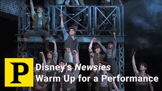 PLAYBILL EXCLUSIVE Disneys Newsies Warm Up for a Performance [upl. by Ynaffik]