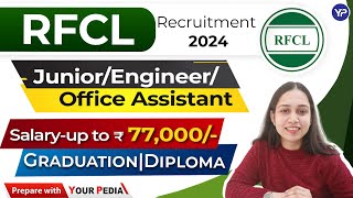 RFCL Recruitment 2024  NonExecutives  Junior Executive EngineerOfficer Posts  RFCL Vacancy 2024 [upl. by Nehgem]