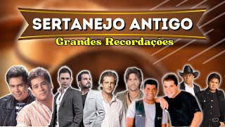 🔥 SERTANEJO ANTIGO Grandes Recordações  Modão Sertanejo Antigo [upl. by Siulegroj]