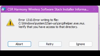 Fix CSR Harmony Wireless Software Stack Install Error 13101304 csrcplhelperexemui On PC [upl. by Ahsinrad]