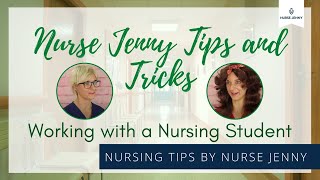 Tips And Tricks When Working With A Nursing Student [upl. by Anma]