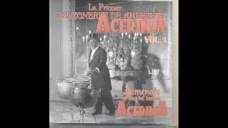 LA PRIMER DANZONERA DE AMERICA  ACERINA  VOL 1  DISCO COMPLETO [upl. by Christen932]