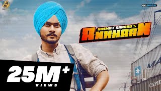 Ankhaan  Himmat Sandhu Official Video  Desi Crew  2018  Folk Rakaat [upl. by Legnalos]