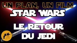 STAR WARS LE RETOUR DU JEDI  Un plan un film Spoilers [upl. by Willa159]