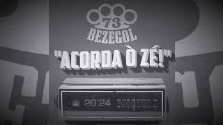 BEZEGOL amp RUDE BWOY BANDA  ACORDA Ó ZÉ [upl. by Yddet]