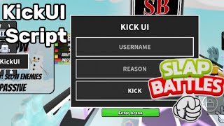 SLAP BATTLES KICK UI SCRIPT  KICK PANEL [upl. by Nithsa]