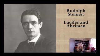 Rudolf Steiner Lucifer and Ahriman [upl. by Rumney]