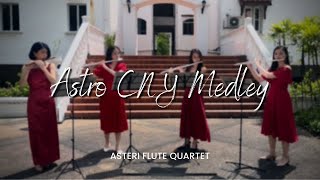 Astro CNY Medley Flute Quartet  新年歌长笛amp笛子四重奏 [upl. by Spector]