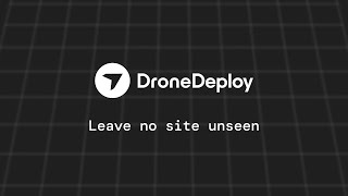 DroneDeploy Leave no site unseen [upl. by Sinned]