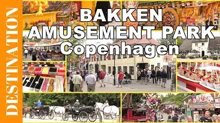 Bakken  WORLD´S OLDEST AMUSEMENT PARK  Copenhagen Denmark [upl. by Neras665]