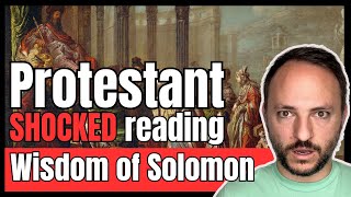 Protestant SHOCKED reading Catholic Bible Wisdom of Solomon [upl. by Sutelc]