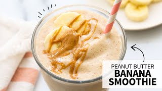 Peanut Butter Banana Smoothie  a healthy milkshake [upl. by Lusar398]