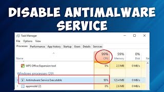 How to disable Antimalware Service Executable in Windows 1110 2023 [upl. by Yenruogis]