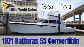 1971 Hatteras 53 Convertible BOAT TOUR  Little Yacht Sales [upl. by Reifnnej303]