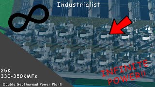 350kmfs Infinite Power Double Geothermal Power Plant  Industralist [upl. by Nomar]