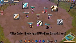 Albion Online  Bomb Squad  Worthless Bastards  part 1 [upl. by Friedrich]