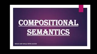 Principle of Compositionality  Sentential Semantics  Compositional Semantics  Anomaly  Metaphors [upl. by Sandler346]