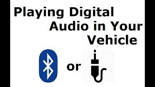 Playing Digital Audio in Your Vehicle [upl. by Lisetta]