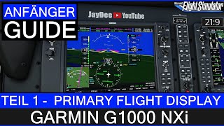 G1000 NXi  Anfänger Guide 1  Primary Flight Display ★ MS Flight Simulator [upl. by Elatsyrk]