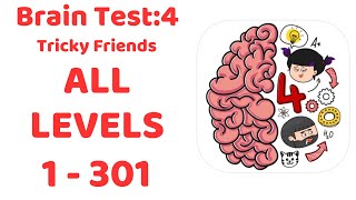 Brain Test 4 Tricky Friends ALL LEVELS 1301 Walkthrough Solution NEW UPDATE [upl. by Chandler584]