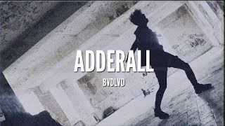 BVDLVD  ADDERALL LYRICS [upl. by Kosak]