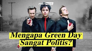 Green Day dan Narasi Politik Punk Rock [upl. by Adley]