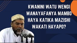 KWANINI WATU WENGI WANAYAFANYA MAMBO HAYA KATIKA MAZISHI SHEKHE NASSOR BACHU [upl. by Aloek]