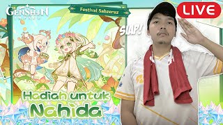 🔴LIVE SIAP MENJADI KULI DEMI DEDEK NAHIHI  Genshin Impact Indonesia [upl. by Robillard455]