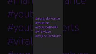 marie de France youtube youtubeshorts viralvideo englishliterature [upl. by Lipinski]