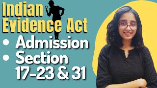 Indian Evidence Act  Admission  MeaningDefinitionKindsRelevancy amp Evidentiary Value LAW SCHOOL [upl. by Alrad]