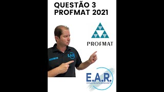 QUESTÃO 3  PROFMAT 2022 [upl. by Enida]