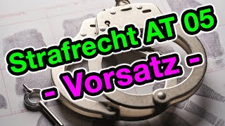 Strafrecht AT 05  Subjektiver Tatbestand  Vorsatz und Fahrlässigkeit [upl. by Abbye]