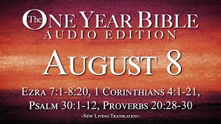 August 8  One Year Bible Audio Edition [upl. by Kimberlyn]