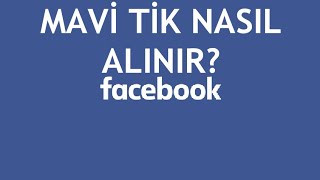 Facebook Mavi Tik Nasıl Alınır [upl. by Pestana]