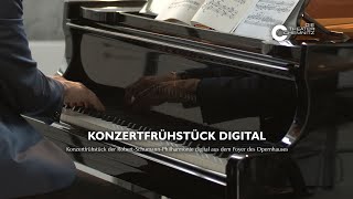 KONZERTFRÜHSTÜCK DIGITAL  Konzertfrühstück der RobertSchumannPhilharmonie aus dem Foyer Opernhaus [upl. by Tannenbaum]